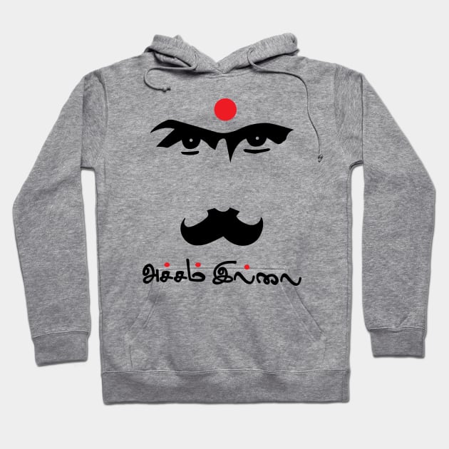 Bharathaiyar Accham Illai Tamil Poet Hoodie by alltheprints